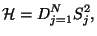 $\displaystyle \mathcal{H}=D\dsum\limits_{j=1}^{N}S_{j}^{2},$