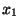 $ x_{1}$