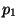 $ p_{1}$