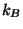 $ k_{B}$