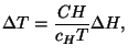 $\displaystyle \Delta T=\frac{CH}{c_{H}T}\Delta H,$